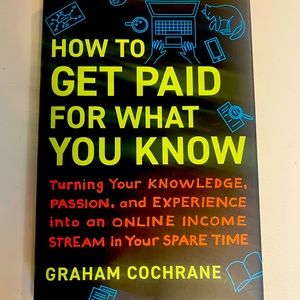 How To Get Paid For What You Know